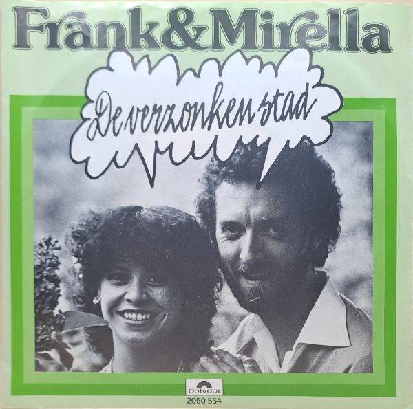 Frank & Mirella - Ca c'est la vie De verzonken stad A