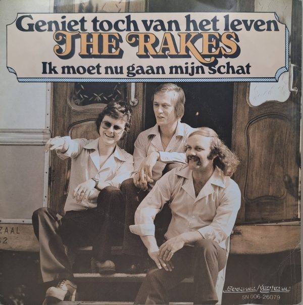 The Rakes - Geniet toch van het leven Ik moet nu gaan mijn schat B