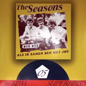 The Seasons - Bye bye Als ik samen ben met jou A