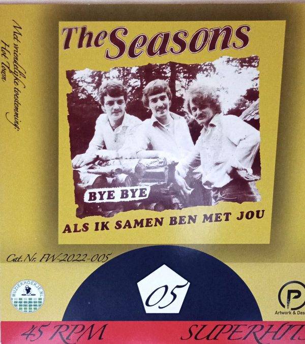 The Seasons - Bye bye Als ik samen ben met jou B